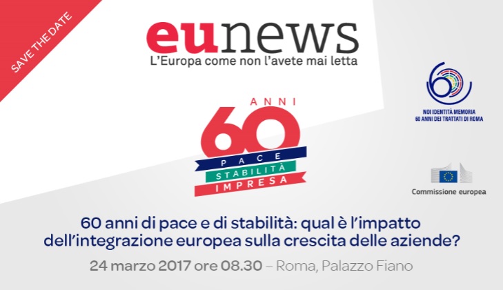 Trattati di Roma, celebrazioni, imprese, aziende, lavoro, Eunews, eventi